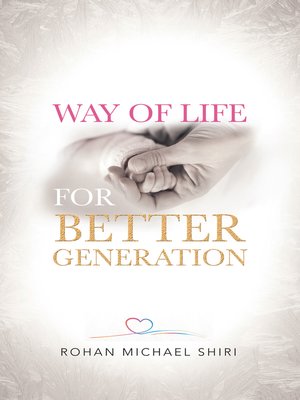 cover image of Way of Life for Better Generation